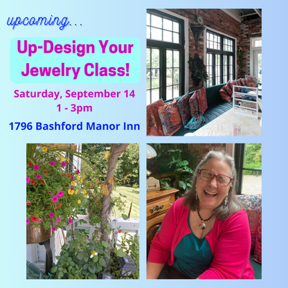 Up-Design Your Jewelry Class - 9/14/24